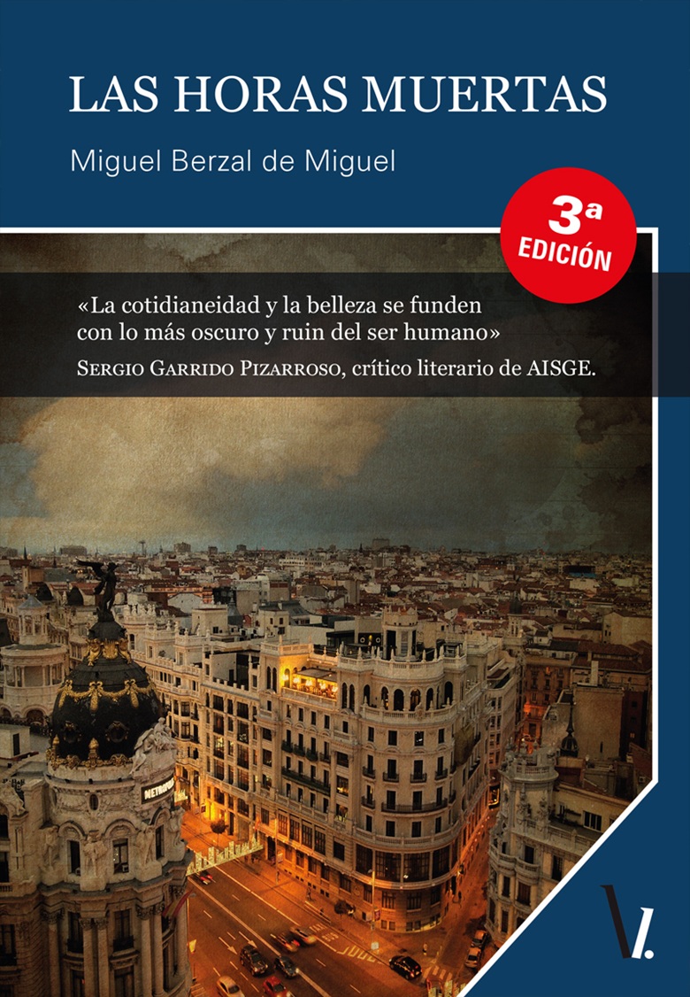 Portada Las horas muertas de Miguel Berzal del Miguel